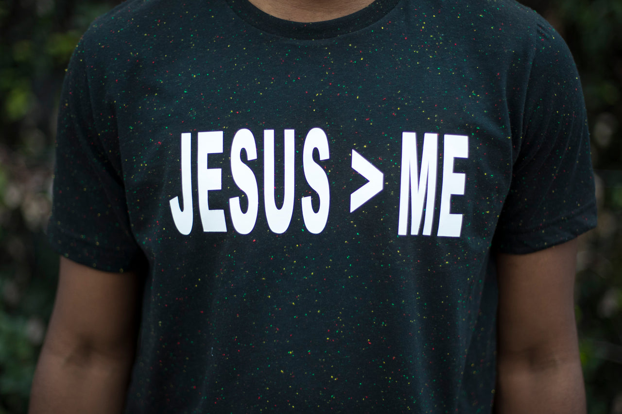 Jesus > Me (Greater)